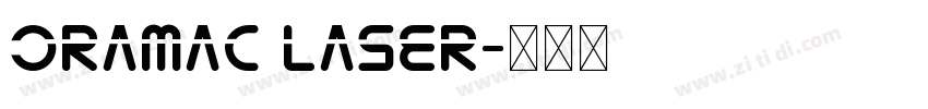 Oramac Laser字体转换